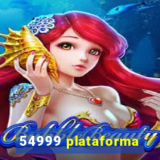 54999 plataforma